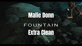 Malie Donn  Fountain Extra Clean [upl. by Gayleen]