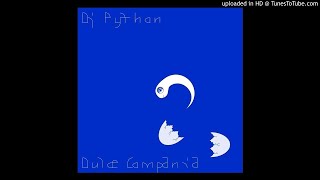 DJ Python quotDulce Compañiaquot FULL ALBUM STREAM [upl. by Yalahs]