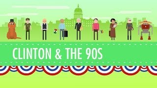 The Clinton Years or the 1990s Crash Course US History 45 [upl. by Roane]