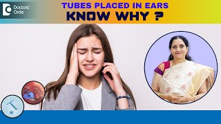 EAR INFECTIONS amp EAR TUBE SURGERYGrommetGlue EarOtitis MediaDrP Lakshmi Satish Doctors Circle [upl. by Tergram]