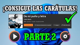 CONSIGUE las CARÁTULAS de tus ÁLBUMES  Reproductor multimedia [upl. by Spearman]