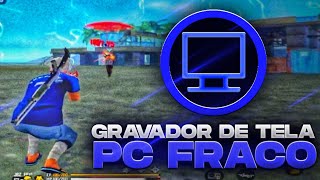 GRAVADOR DE TELA PARA PC FRACO COM 2GB DE RAM GRAVE SEM LAG  DXTORY [upl. by Mosley]