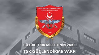 Türk Silahlı Kuvvetlerini Güçlendirme Vakfı  TSKGV Tanıtım Filmi [upl. by Memberg64]