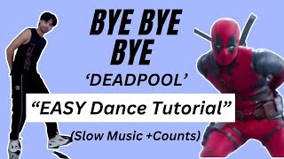 Mirrored NSYNC  Bye Bye Bye Dance Tutorial  NSYNC  Easy Step By Step deadpool [upl. by Ancalin]