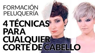 🔥4 TÉCNICAS PARA CUALQUIER CORTE DE CABELLO ▷ EXPLICADAS PASO A PASO [upl. by Lamphere]