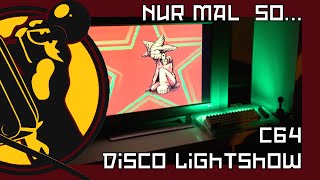 C64 Disco Lightshow  Nur mal so [upl. by Ammamaria349]