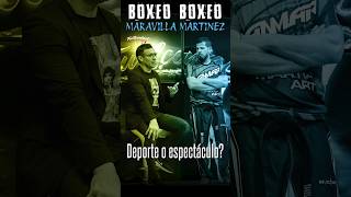 🤔¿DEPORTE o ESPECTÁCULO💥  BOXEO con SERGIO quotMARAVILLAquot MARTÍNEZ en Full Contact TV [upl. by Niko77]