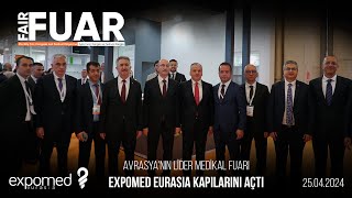 Avrasyanın Lider Medikal Fuarı Expomed Eurasia ziyaretçilerini ağırladı [upl. by Annaujat218]