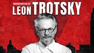 The Bolsheviks  Death of Trotsky  Forgotten History [upl. by Alliw146]