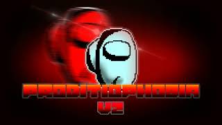 PRODITIOPHOBIA v2 A Henry Stickmin vs Among Us Megalo  Nathan S REUPLOAD [upl. by Jemma316]