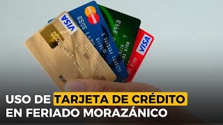 Consejos prácticos para usar tu tarjeta de crédito en el Feriado Morazánico [upl. by Weasner491]