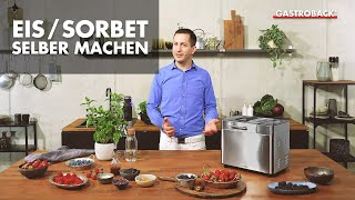 Eis oder Sorbet selber machen mit dem Gastroback 42823 Design Brotbackautomat Advanced [upl. by Justin]