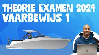 Vaarbewijs 1 Theorie Examen 2024 [upl. by Nnaitak]