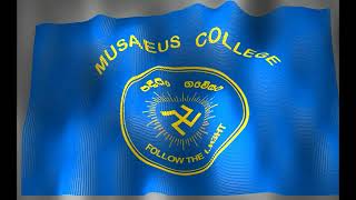 Musaeus college මියුසියස් විද්‍යාලයColombo school song httpswwwmusaeuslk [upl. by Myer]