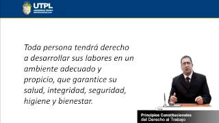 UTPL PRINCIPIOS CONSTITUCIONALES DEL DERECHO AL TRABAJO ÁR ADMILEGIS LABORAL Y SOCIAL [upl. by Hazeghi]