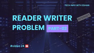 Reader Writer Problem  Part 02  Operating System  How to prepare GATE Computer Science By Eshan [upl. by Naired234]