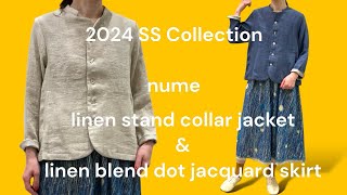 【 2024 SS Collection nume 】linen stand collar jacket ＆ linen blend dot jacquard skirt [upl. by Sieracki]