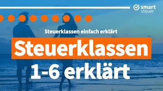 Steuerklassen leicht erklärt Steuerklasse 16 erklärt 2023 [upl. by Llennej]