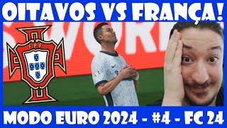 Portugal vs França OitavosdeFinal  Modo Euro 2024  4  FC 24 [upl. by Yllop653]