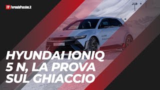 Hyundai Ioniq 5 N  Come si guida sul ghiaccio lelettrica da 650 CV [upl. by Atrim]