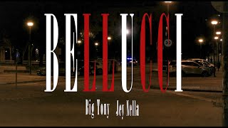 quotBELLUCCIquot  BIG TONY amp JEY NELLA Videoclip oficial [upl. by Richie613]