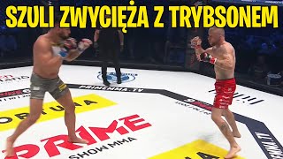 SZULI ZWYCIĘŻA Z TRYBSONEM PRIME MMA 5 [upl. by Sayer]