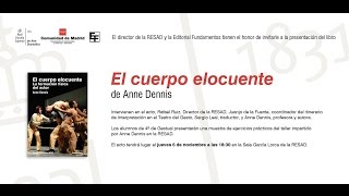 Presentación del libro EL CUERPO ELOCUENTE de Anne Dennis [upl. by Clayson61]