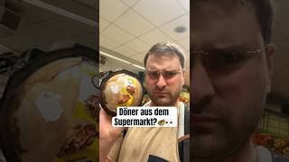 Döner aus Supermarkt testen 🥙👀 [upl. by Nuahsel46]