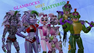 Glamrocks Meet Shattered  FNAF SECURITY BREACH [upl. by Idoux]