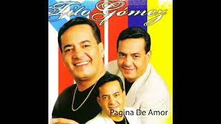 Tito Gomez Pagina De Amor [upl. by Reynold]