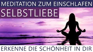 Selbstliebe Meditation zum Einschlafen  Heilung amp Selbstliebe im Schlaf Meditation Affirmationen [upl. by Valene]