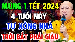 MÙNG 1 TẾT 2024 4 Con Giáp TỰ XÔNG NHÀ Đầu Năm 2024 Gia Chủ CỰC GIÀU ĐỔI ĐỜI PHÁT TÀI ĐỎ cả năm [upl. by Robinetta]