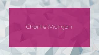 Charlie Morgan  appearance [upl. by Boiney]