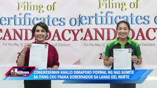 CONGRESSMAN KHALID DIMAPORO PORMAL NG NAG SUMITE SA IYANG COC PAGKA GOBERNADOR SA LANAO DEL NORTE [upl. by Britt852]