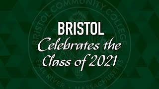 2021 Bristol Community College Commencement [upl. by Osmen]