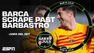 ‘They were UNDER PRESSURE’ Why did Barcelona struggle vs Barbastro in the Copa del Rey  ESPN FC [upl. by Eralc27]