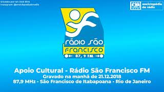 Apoio Cultural e início de jornal 21122018  São Francisco FM 879  S Fco de Itabapoana  RJ [upl. by Hisbe599]