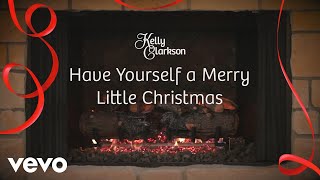 Have Yourself a Merry Little Christmas Wrapped In Red  Fireplace Version [upl. by Hultin]