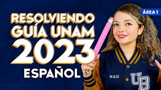 Guía UNAM 2023 Área 1 Español [upl. by Cindelyn]