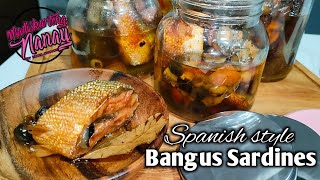 Spanish Bangus Sardines by melchoice Madiskarteng Nanay [upl. by Tigdirb]