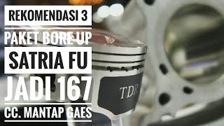 Rekomendasi 3 paket bore Up Satria F 150 Untuk harian atau balapan [upl. by Vaclava]