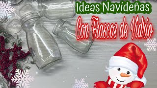 Manualidades Navideñas 2023  Ideas de Navidad con Frascos de Vidrio  Diy Christmas  Artesanato [upl. by Erialb930]