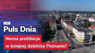 Nocna prohibicja w kolejnej dzielnicy Poznania [upl. by Nydroj]