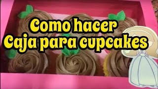 Como hacer cajas para cupcakes [upl. by Haimerej]