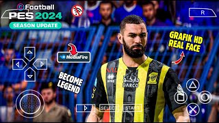 RELEASE  eFootball PES 2024 PPSSPP di Android New Update Tranfers amp Bisa Become Legends [upl. by Witha]