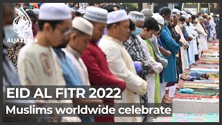 Muslims worldwide celebrate Eid alFitr 2022 [upl. by Ecirp]