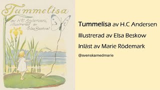 Ljudbok med text  Tummelisa av HC Andersen  Lär dig svenska svenskamedmarie [upl. by Ruperto]