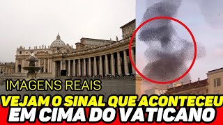 URGENTE Vejam que apareceu no céu em Cima do Vaticanoincrível aviso celestial [upl. by Burkley571]