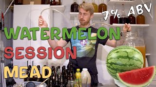 How To Make a Watermelon Session Mead Hydromel [upl. by Kelton868]