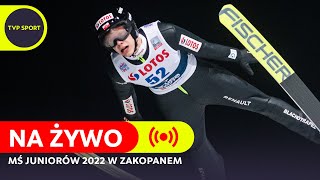 SKOKI NARCIARSKIE MŚ JUNIORÓW W ZAKOPANEM 2022  KONKURS INDYWIDUALNY MĘŻCZYZN [upl. by Kania]